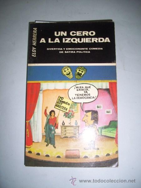 Libros de segunda mano: HERRERA, Eloy. Un cero a la izquierda : comedia en dos actos - Foto 1