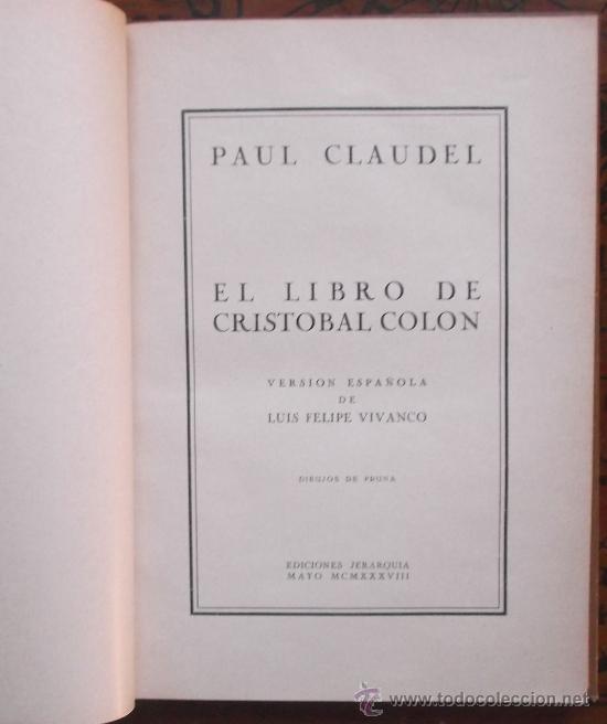 Libros de segunda mano: CLAUDEL, Paul, El libro de Crist&oacute;bal Col&oacute;n &ndash; BILBAO 1938 - Foto 4