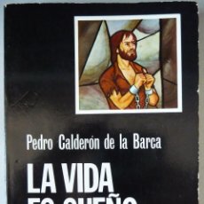 Libros de segunda mano: LA VIDA ES SUEÑO. *PEDRO CALDERÓN DE LA BARCA*. EDICIONES CÁTEDRA 1981. Lote 39350720