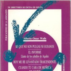 Libros de segunda mano: SE QUE NO SON PULGAS NI GUSANOS + 3 - ALBERTO OMAR WALLS. 1994. Lote 39384867
