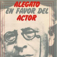 Libros de segunda mano: ALEGATO EN FAVOR DEL ACTOR. JORGE EINES. EDITORIAL FUNDAMENTOS 1985. Lote 39930960