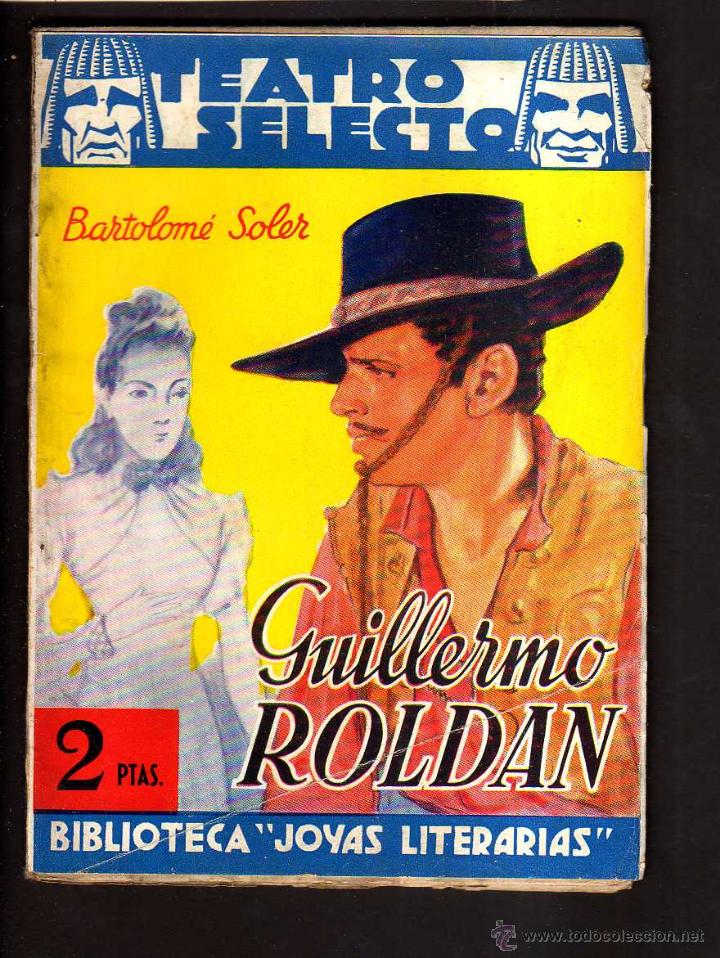 Libros de segunda mano: Guillermo Roldan. Teatro Selecto. - Foto 1