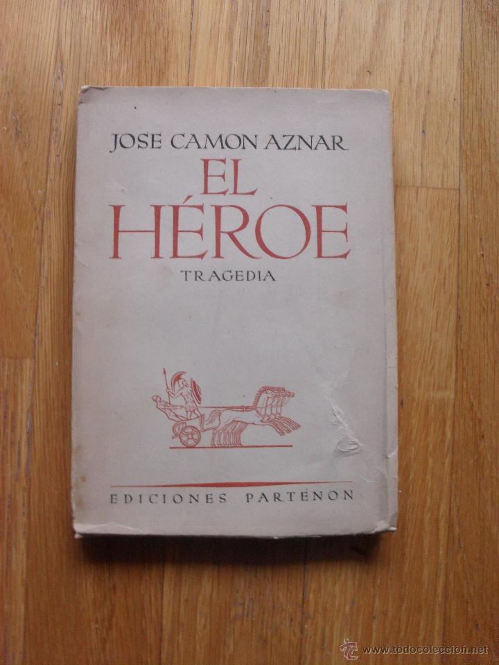 Libros de segunda mano: EL HEROE, Jose Camon Aznar, Ediciones Partenon - Foto 1