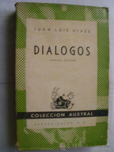 Libros de segunda mano: DI&Aacute;LOGOS. VIVES, Juan Luis. 1943 - Foto 1