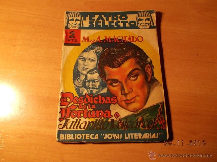 Libros de segunda mano: DESDICHAS DE LA FORTUNA. A. y M. MACHADO: - Foto 1