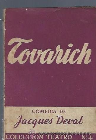 Libros de segunda mano: TOVARICH, JACQUES DEVAL, EDICIONES ALFIL, COLECCI&Oacute;N TEATRO N&ordm; 4 - Foto 1