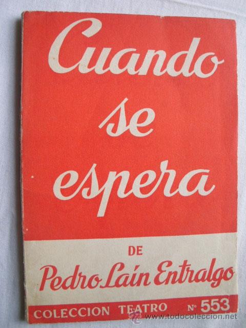 Libros de segunda mano: CUANDO SE ESPERA. LA&Iacute;N ENTRALGO, Pedro. 1967 - Foto 1
