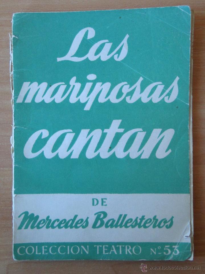 Libros de segunda mano: LAS MARIPOSAS CANTAN. 1952 - Foto 1