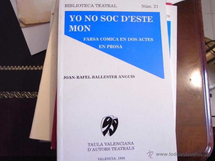 Libros de segunda mano: Yo no soc d'este mon. Joa-Rafel Ballester anguis.