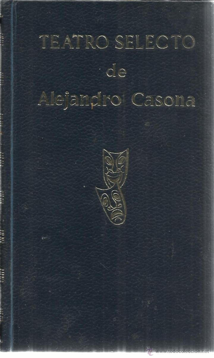 Libros de segunda mano: TEATRO SELECTO. ALEJANDRO CASONA. ESCELICER. MADRID. 1972 - Foto 2