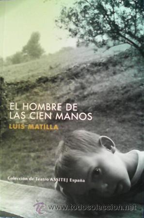 Libros de segunda mano: El hombre de las cien manos, Luis Matilla - Foto 1