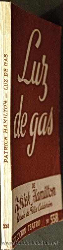Libri di seconda mano: Luz de Gas, de PATRICK HAMILTON. Colecci&oacute;n Teatro n&ordm; 558, 1967
