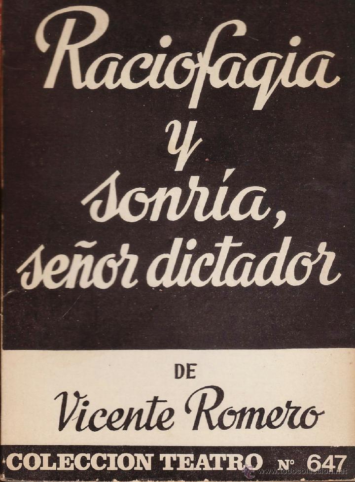 41535704 - Raciofagia y sonría, señor dictador (Vicente Romero) - (Audiolibro Voz Humana)
