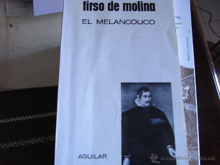 Libros de segunda mano: El melanc&oacute;lico. Tirso de Molina. - Foto 1