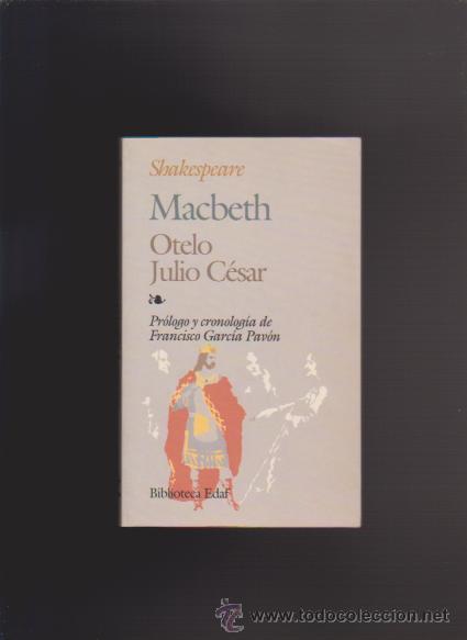 Libros de segunda mano: SHAKESPEARE - MACBETH & OTELO & JULIO C&Eacute;SAR - EDITORIAL EDAF 1995 - Foto 1