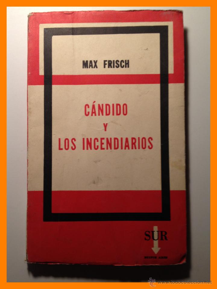 Libros de segunda mano: Candido y los incendiarios - Max Frisch - Foto 1