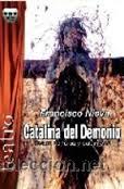Libros de segunda mano: CATALINA DEL DEMONIO, FRANCISCO NIEVA - Foto 1