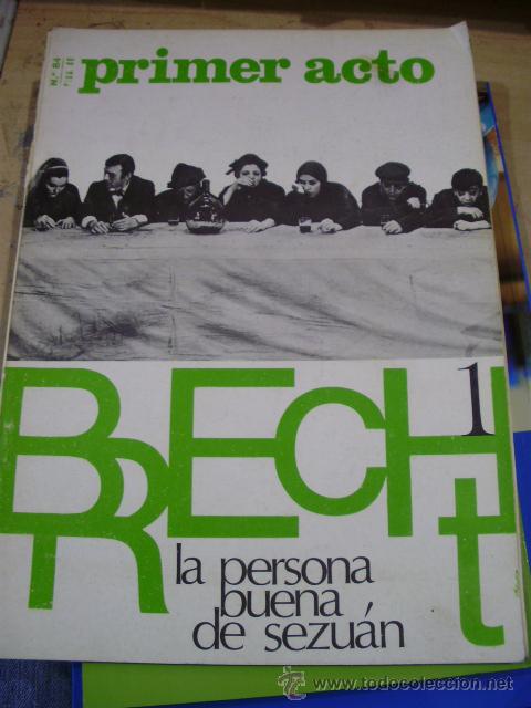 Libri di seconda mano: BRECHT/ LA PERSONA BUENA DE SEZUAN (Madrid, 1967) Revista Primer Acto n&ordm; 84