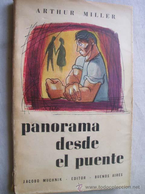 Libros de segunda mano: PANORAMA DESDE EL PUENTE. MILLER, Arthur. 1956 - Foto 1