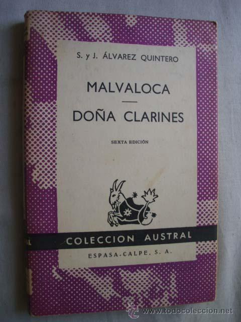 Libros de segunda mano: MALVALOCA/ DO&Ntilde;A CLARINES. &Aacute;LVAREZ QUINTERO, S y J. 1966 - Foto 1