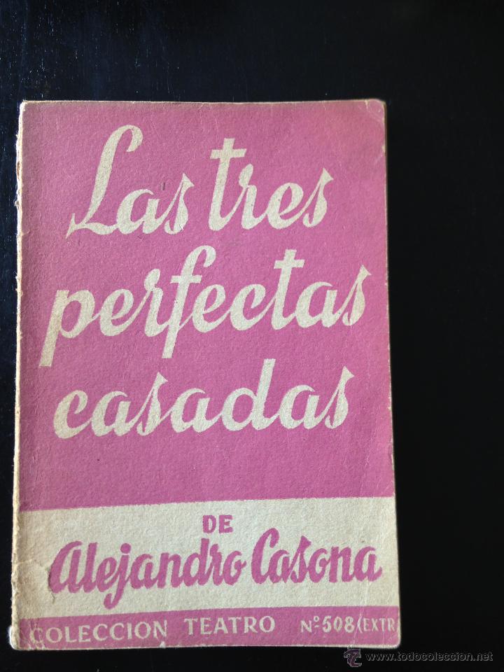 Libros de segunda mano: Las tres perfectas casadas. Alejandro Casona - Foto 1