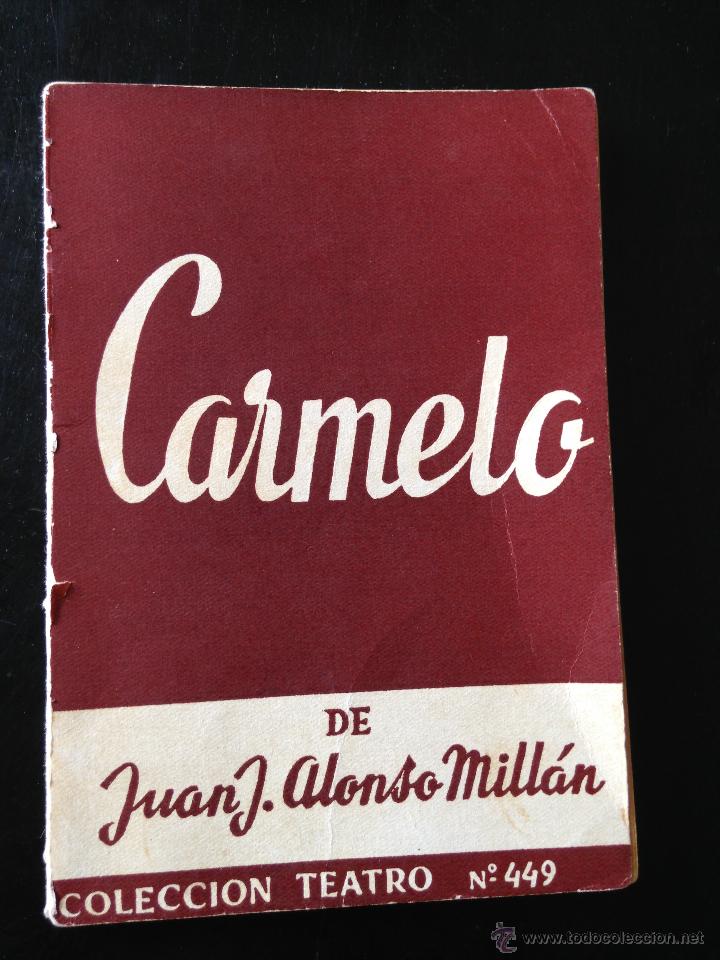 Libros de segunda mano: Carmelo. Juan Jos&eacute; Alonso Mill&aacute;n - Foto 1