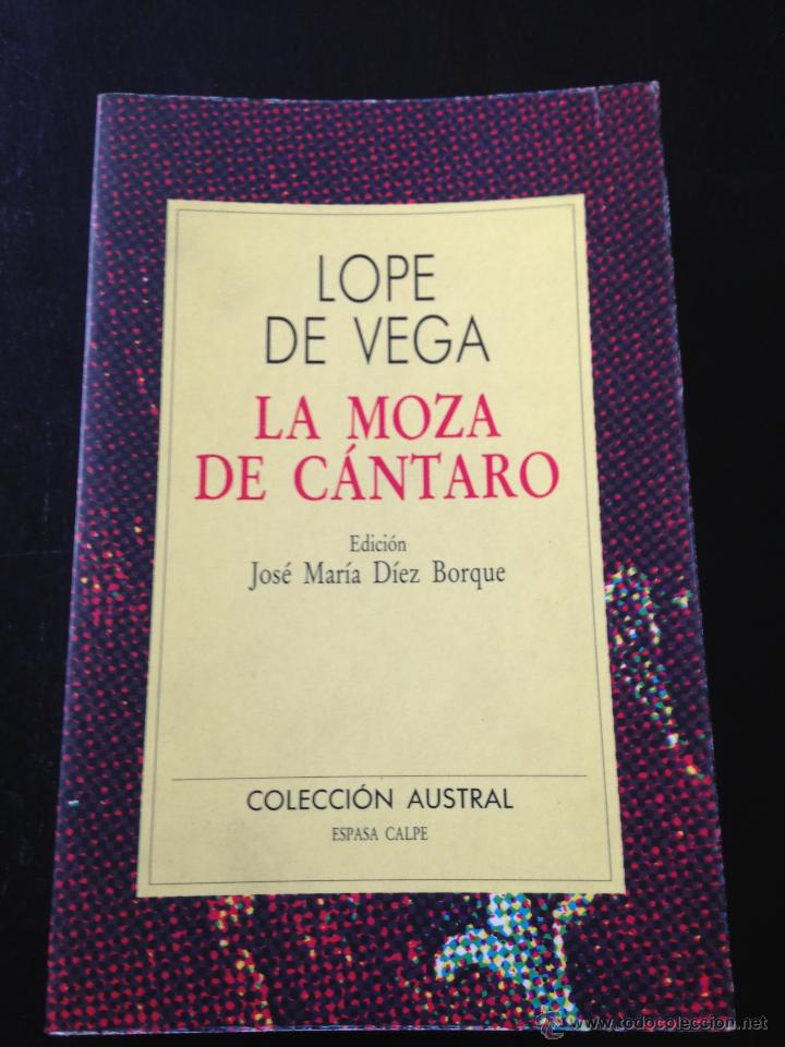 Libros de segunda mano: La moza del c&aacute;ntaro. Lope de Vega - Foto 1