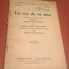 Libros de segunda mano: LA VOZ DE SU AMO GALERIA TEATRAL SALESIANA. Lote 45396917