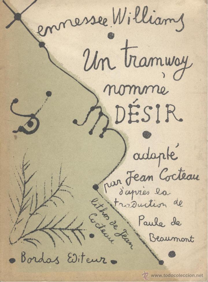 TENNESSEE WILLIAMS. UN TRAMWAY NOMMÃ‰ DÃ‰SIR. PARÃS, 1949. FRANCÃ‰S. TEATRO (Libros de Segunda Mano (posteriores a 1936) - Literatura - Teatro)
