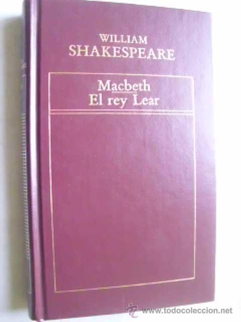 Libros de segunda mano: MACBETH/ EL REY LEAR. SHAKESPEARE, William. 1983 - Foto 1