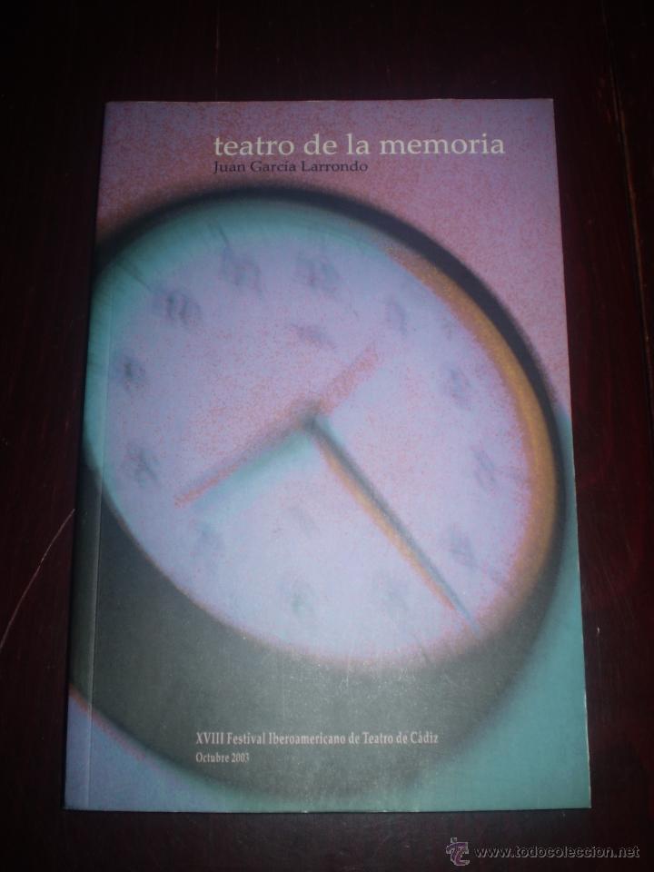 Livres d'occasion: OBRA DE TEATRO:TEATRO DE LA MEMORIA DE JUAN GARCIA LARRONDO