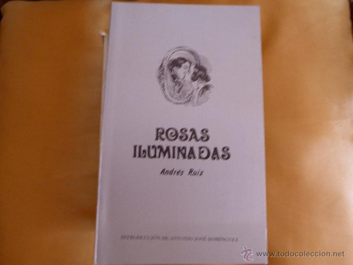 Libros de segunda mano: Rosas iluminadas. Andr&eacute;s Ruiz. - Foto 1