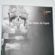 Libros de segunda mano: LAS BODAS DE FIGARO MOZART TEATRO DE LA MAESTRANZA SEVILLA 2011 50324T