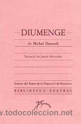 Libros de segunda mano: Deutsch, Michel: Diumenge. - Foto 1