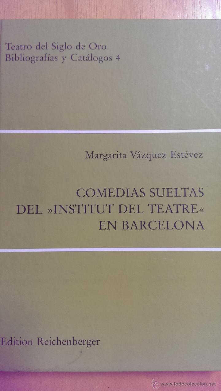 Livres d'occasion: COMEDIAS SUELTAS DEL INSTITUT DEL TEATRE EN BARCELONA N&ordm; 4 MARGARITA V&Aacute;ZQUEZ EST&Eacute;VEZ A&Ntilde;O 1987