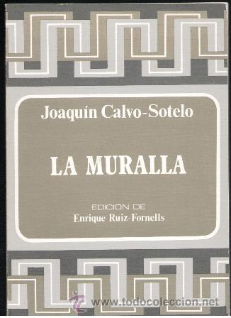 Libros de segunda mano: La Muralla, Joaqu&iacute;n Calvo-Sotelo - Foto 1
