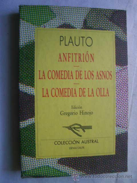 Libros de segunda mano: ANFITRI&Oacute;N/ LA COMEDIA DE LOS ASNOS/ LA COMEDIA DE LA OLLA. PLAUTO. 1995 - Foto 1