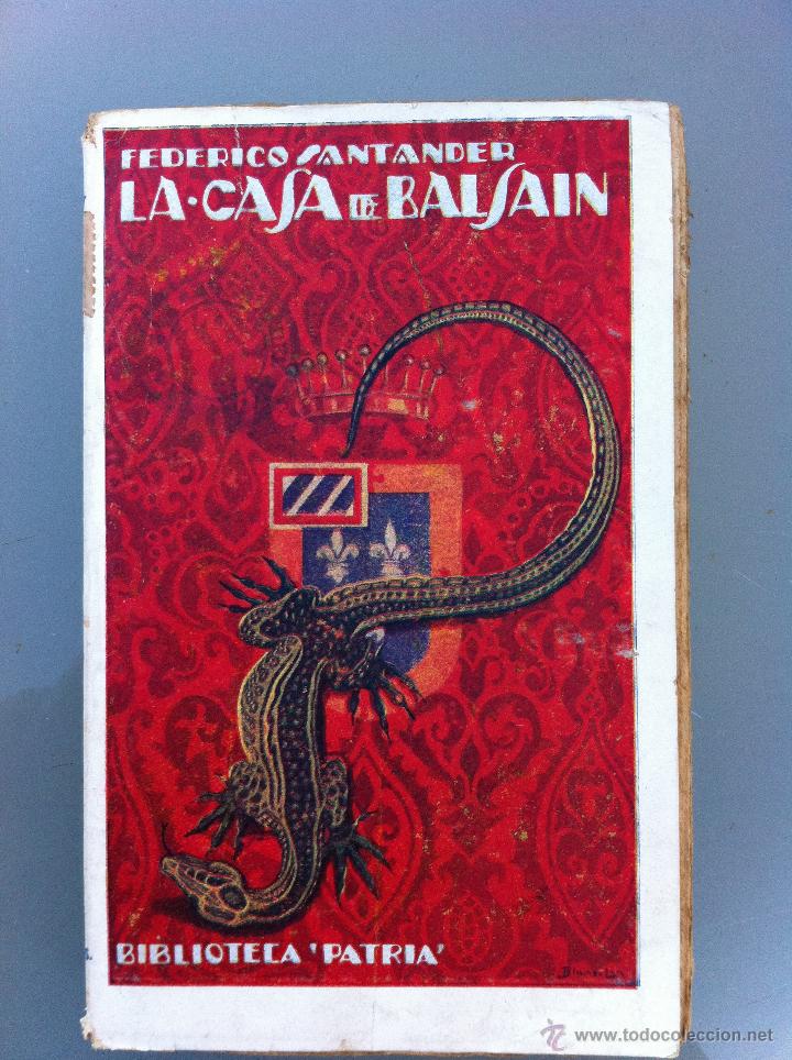 Libros de segunda mano: FEDERICO SANTANDER. LA CASA DE BALSAIN. - Foto 1