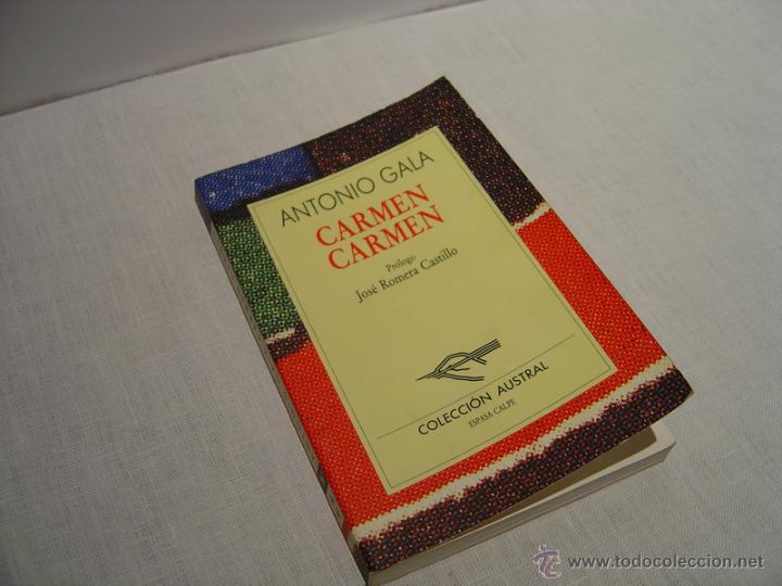 Libros de segunda mano: CARMEN CARMEN - ANTONIO GALA - Foto 1