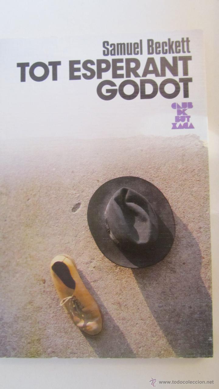 Libros de segunda mano: TOT ESPERANT GODOT DE SAMUEL BECKETT (PROA) - Foto 1