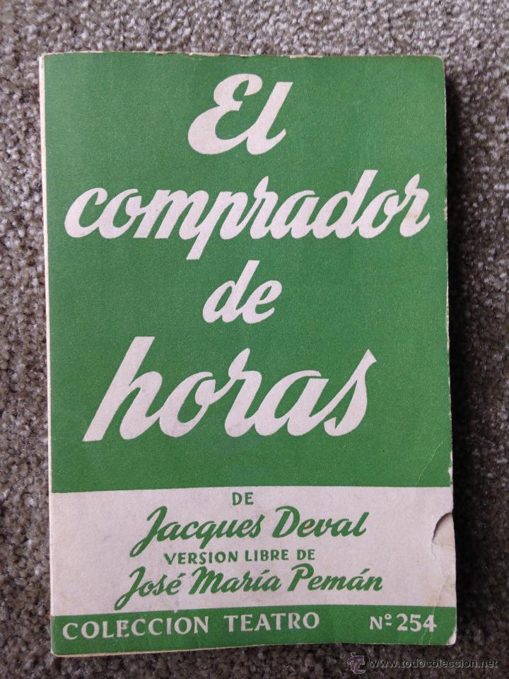Libros de segunda mano: El comrador de horas. Jacques Deval. Colecci&oacute;n teatro Alfil n&ordm; 254 - Foto 1