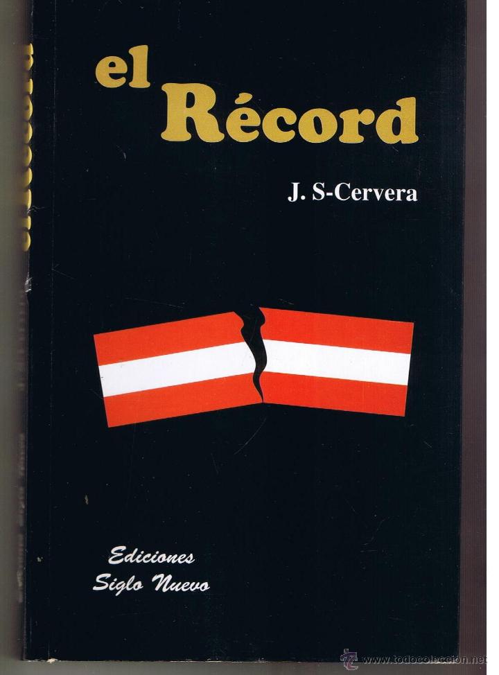 Second hand books: EL R&Eacute;CORD. J. S-CERVERA. EDICIONES SIGLO NUEVO. 1998. (RF.MA) B/27
