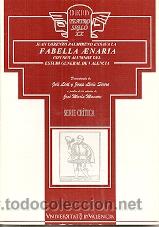 Libros de segunda mano: JUAN LORENZO PALMIRENO ENSAYA LA FABELLA AENARIA CON SUS ALUMNOS DEL ESTUDIO GENERAL DE VALENCIA