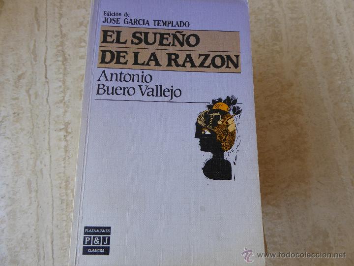 Libros de segunda mano: El sue&ntilde;o de la raz&oacute;n. A. Buero Vallejo. - Foto 1