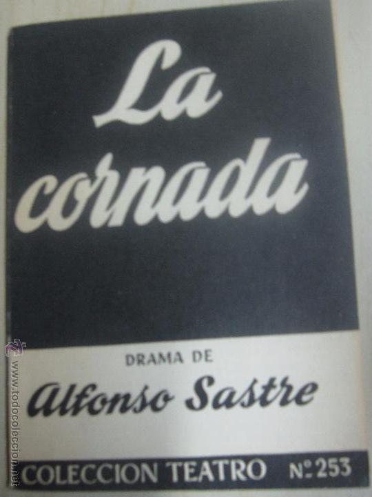 Libros de segunda mano: LA CORNADA ALFONSO SASTRE EDIT ESCELICER A&Ntilde;O 1970 - Foto 1