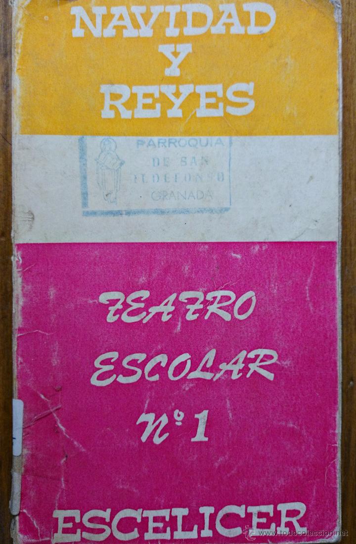 Libros de segunda mano: NAVIDAD Y REYES. TEATRO ESCOLAR. A&Ntilde;O 1972 - Foto 1