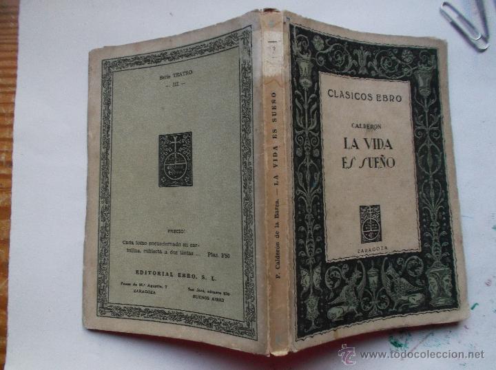 Libros de segunda mano: LA VIDA ES SUE&Ntilde;O - CALDERON DE LA BARCA - 1945. - Foto 1