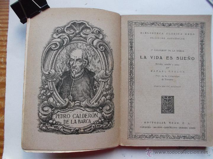 Libros de segunda mano: LA VIDA ES SUE&Ntilde;O - CALDERON DE LA BARCA - 1945. - Foto 2