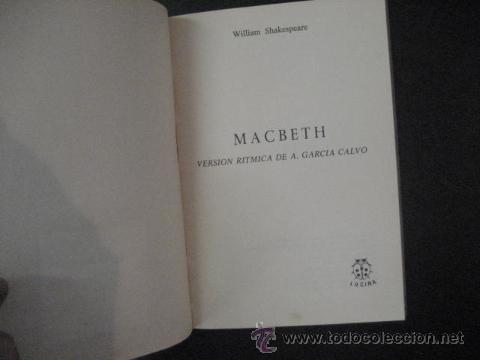 Libros de segunda mano: MACBETH. Versi&oacute;n r&iacute;tmica de Agust&iacute;n Garc&iacute;a Calvo. teatro - Foto 2