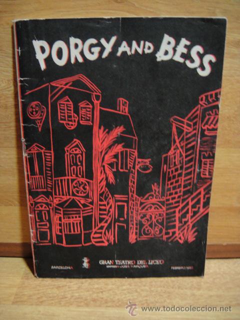 Libros de segunda mano: revista publicitaria de la obra de teatro porgy and bess - gran teatro del liceo - a&ntilde;o 1955